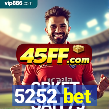 5252 bet